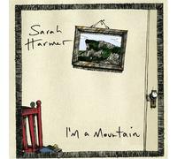 Sarah Harmer - I'm a Mountain