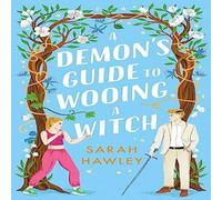 Sarah Hawley A Demon's Guide to Wooing a Witch : 'Whimsically sexy, charmingly Sarah Hawley Multicolor