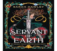 Sarah Hawley Servant of Earth : Your new dark romantasy obsession perfect for Sarah Hawley Multicolor