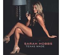 Sarah Hobbs - Texas Made