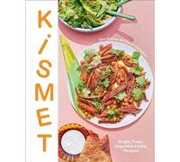 Sarah Hymanson - Kismet Bright Fresh Vegetable-Loving Recipes - Ne - V245z