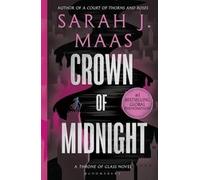 Crown of Midnight: From the # 1 Sunday Times best-selling author of A Court of Thorns and Roses (Throne of Glass)