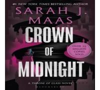 Sarah J. Maas Crown of Midnight : From the # 1 Sunday Times best-selling author Sarah J. Maas Multicolor