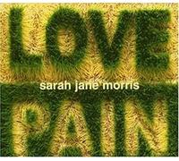 Sarah Jane Morris - Love And Pain