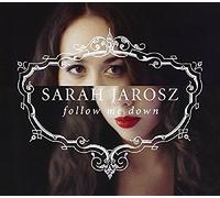 Sarah Jarosz - follow me down