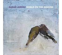 Sarah Jarosz - World On The Ground