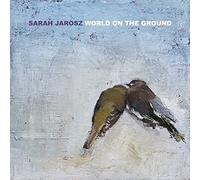 Sarah Jarosz - World On The Ground [VINYL]
