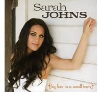 Sarah Johns - Big Love in a Small Town [New CD] Alliance MOD