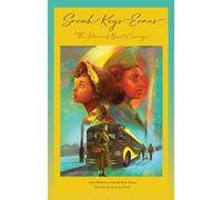 Sarah Keys Evans : The Power of Quiet Courage