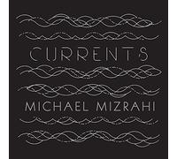 SARAH KIRKLAND SNIDER/MICHAEL MIZRAHI - Currents