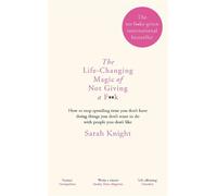 Sarah Knight The Life-Changing Magic of Not Giving a Fk (Hardback)