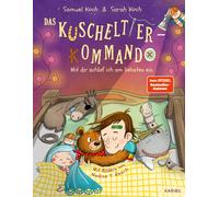 Sarah Koch Samu Das Kuscheltier-Kommando (Band 3) - Mit dir schlaf ic (Hardback)