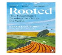 Sarah Langford Rooted : How regenerative farming can change the world Paperback Book Sarah Langford Multicolor
