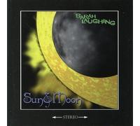 Sarah Laughing - Sun & Moon