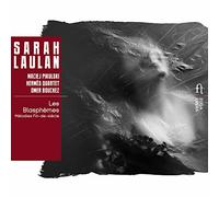 Sarah Laulan - Les Blasphemes: Melodies Fin-De-Siecle