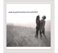 Sarah Lee Guthrie and Johnny Irion - Exploration by Sarah Lee Guthrie and Johnny Irion