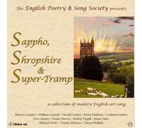 Sarah Leonard - Sappho, Shropshire & Super-Tramp: A Collection Of Modern English Art-Song
