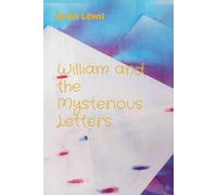 Sarah Lewis William & the Mysterious Letters Paperback Book Sarah Lewis Multicolor