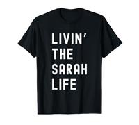 Sarah Living The Sarah Life Name Value Graphic T-Shirt