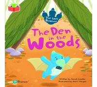 Sarah Loader Bug Club Independent Phase 5 Unit 19: The Lost Dinosaur: The Den Sarah Loader Multicolor