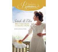 Sarah M. Eden British Isles Collection: Volume 15 (A Timeless Romance Anthology)