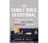 Sarah M. Wells Family Bible Devotional (Paperback)