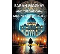 Sarah Mackay and the Vatican-Moony Conspiracies
