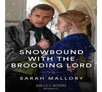 Sarah Mallory Snowbound With The Brooding Lord Paperback Book Sarah Mallory Multicolor
