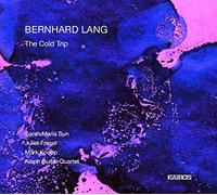 Sarah Maria Sun | Aleph Guitar Quartet | Juliet Fraser | Mark Knoop - Bernhard Lang: The Cold Trip