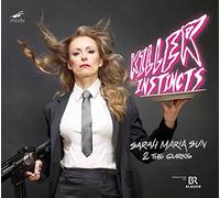 Sarah Maria Sun - Killer Instincts: Sarah Maria Sun & The Gurks