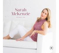 Sarah Mckenzie - Without You