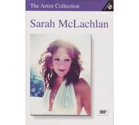 Sarah Mclachlan - the Artist Collection [DVD]