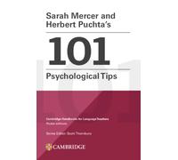 Sarah Mercer and Herbert Puchta's 101 Psychological Tips Paperback : Cambridge Handbooks for Language Teachers Pocket Editions