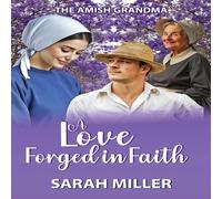 Sarah Miller A Love Forged in Faith Paperback Book Sarah Miller Multicolor