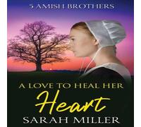Sarah Miller A Love to Heal Her Heart Paperback Book Sarah Miller Multicolor