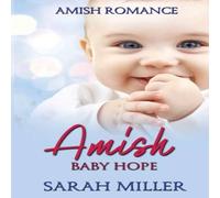 Sarah Miller Amish Baby Hope Paperback Book Sarah Miller Multicolor