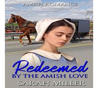 Sarah Miller Redeemed by the Amish Love Paperback Book Sarah Miller Multicolor