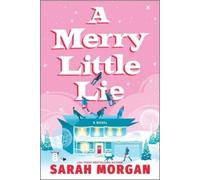 Sarah Morgan A Merry Little Lie (Paperback)