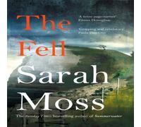 Sarah Moss The Fell Paperback Book Sarah Moss Multicolor