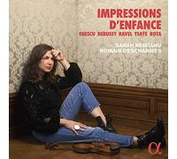Sarah Nemtanu & Romain Descharmes – Impressions d'enfance – CD Digipak (2023)