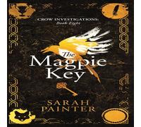 Sarah Painter The Magpie Key Hardcover Book Sarah Painter Multicolor
