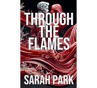 Sarah Park Through the Flames Paperback Book Sarah Park Multicolor