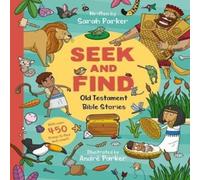 Sarah Parker Seek & Find: Old Testament Bible Stories Book Sarah Parker Multicolor