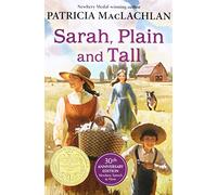 Sarah, Plain and Tall: 30th Anniversary Edition: 1