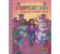 Sarah Ponakey, Storycatcher, and Wposos's Friendship Garden