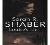 Sarah R. Shaber Louise's Lies Paperback Book Sarah R. Shaber Multicolor