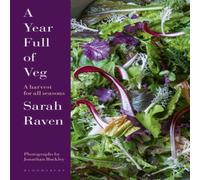 Sarah Raven A Year Full of Veg Hardback Book Sarah Raven Multicolor