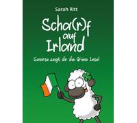 Sarah Ritt Scha(r)f auf Irland: Saoirse zeigt dir die Grüne Insel (Paperback)