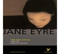 Sarah Rowbottam Jane Eyre: York Notes for GCSE Book Sarah Rowbottam Multicolor