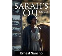 Sarah’s Oil (2025): Insightful Breakdown of Characters, Themes, Motives, and Emotional Depth Throughout the Film